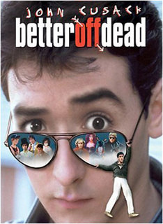better off dead